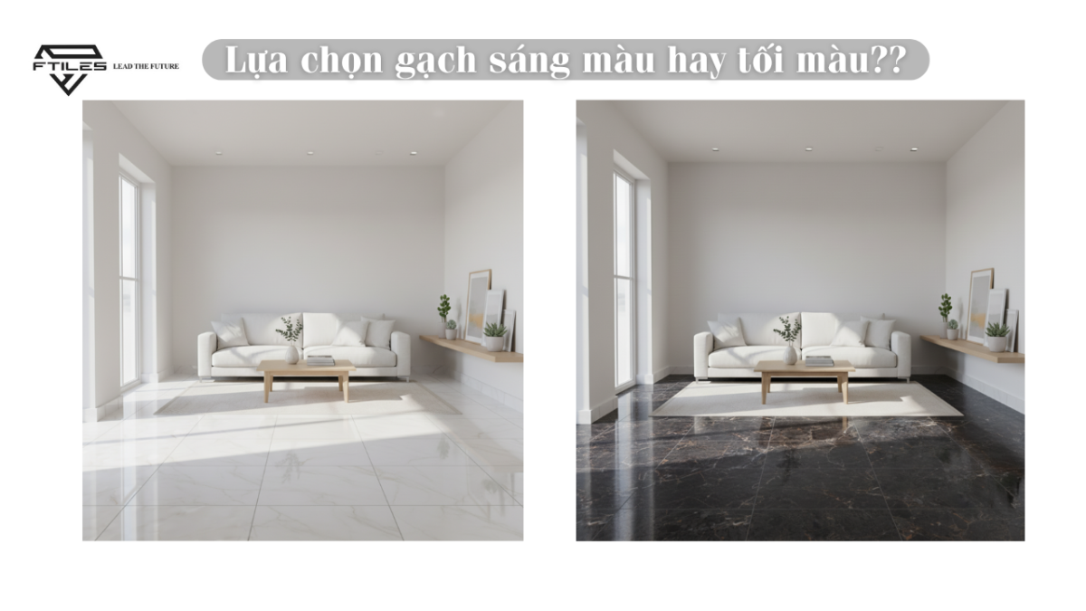 Gạch lát nền sáng màu và tối màu nên chọn loại nào cho phòng khách nhỏ?